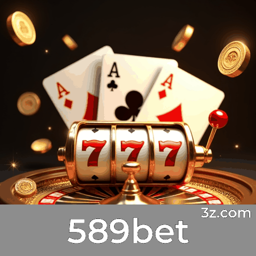 589bet: Seu Cassino Online e Plataforma de Apostas Confiável
