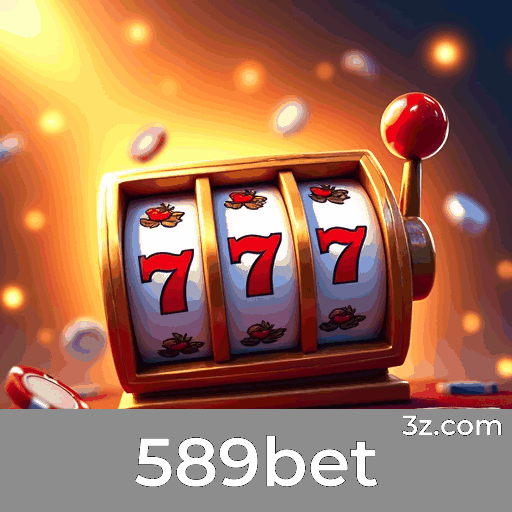 589bet: Seu Cassino Online e Plataforma de Apostas Confiável